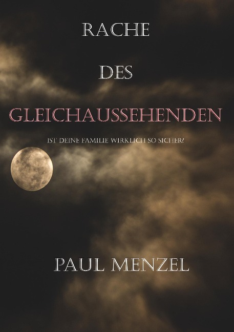 Rache des Gleichaussehenden - Paul Menzel