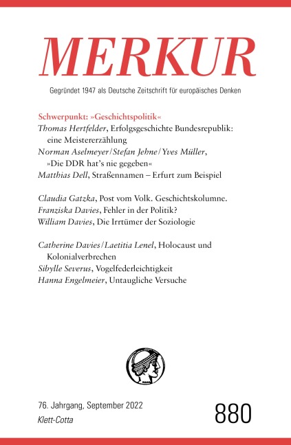 MERKUR Gegründet 1947 als Deutsche Zeitschrift für europäisches Denken - 9/2022 - 