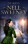Cover-Bild zum Titel 'Nell Sweeney und die blutrote Wahrheit' von 'P. B. Ryan'