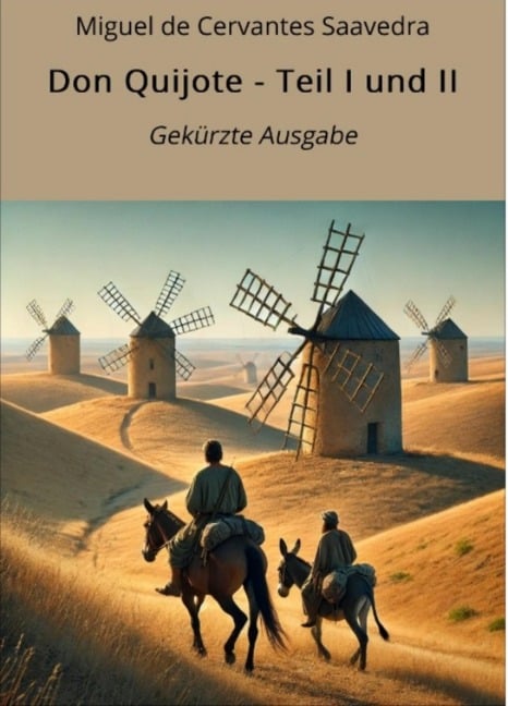 Don Quijote - Teil I und II - Miguel De Cervantes Saavedra