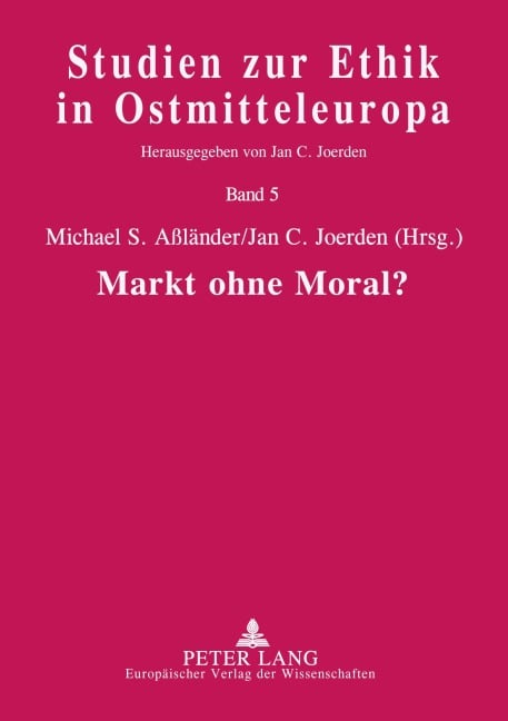 Markt ohne Moral? - 