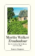 Troubadour - Martin Walker