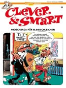 Cover-Bild zum Titel 'Clever und Smart 26: Froschjagd für Blindschleichen' von 'Francisco Ibáñez'