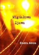 Cover-Bild zum Titel 'Migda¿owa Zjawa' von 'Endru Atros'