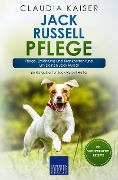 Cover-Bild zum Titel 'Jack Russell Pflege' von 'Claudia Kaiser'