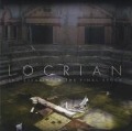 Cover-Bild zum Titel 'The Clearing & the Final Epoch' von 'Locrian'