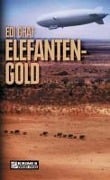 Cover-Bild zum Titel 'Elefantengold' von 'Edi Graf'