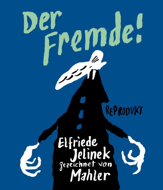 Der Fremde! - Nicolas Mahler