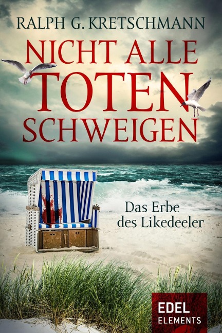 Nicht alle Toten schweigen - Ralph G. Kretschmann