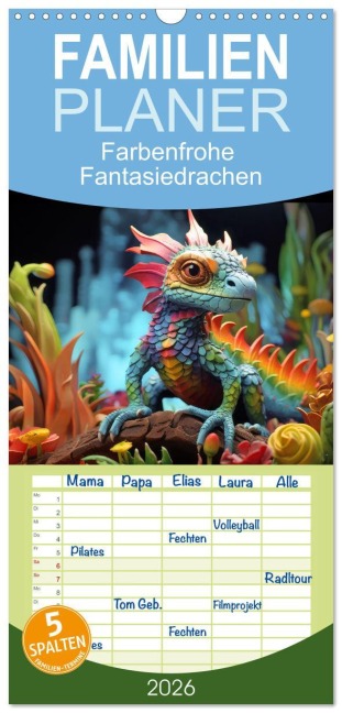 Familienplaner 2026 - Farbenfrohe Fantasiedrachen mit 5 Spalten (Wandkalender, 21 x 45 cm) CALVENDO - Liselotte Brunner-Klaus