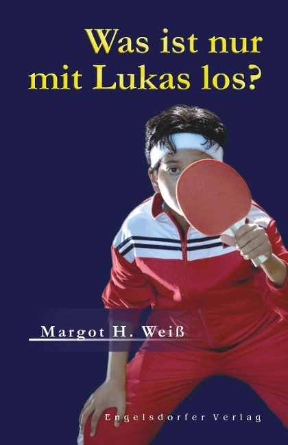 Was ist nur mit Lukas los? - Margot H. Weiß