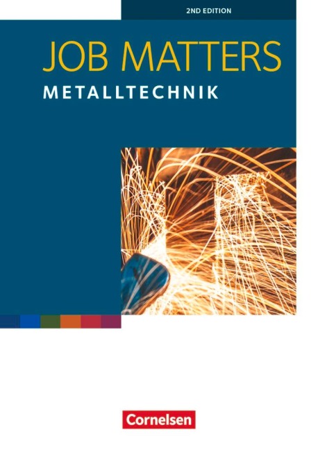 Job Matters 2nd Edition A2 - Metalltechnik. Arbeitsheft - David Clarke, Ingrid Preedy