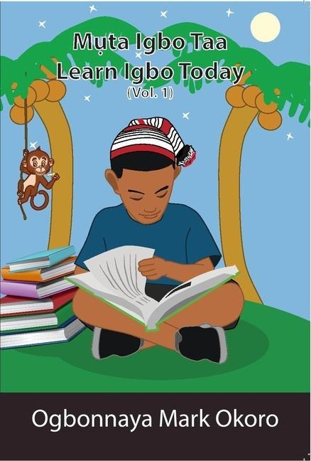 M?ta Igbo Taa: Learn Igbo Today - Mark Ogbonnaya