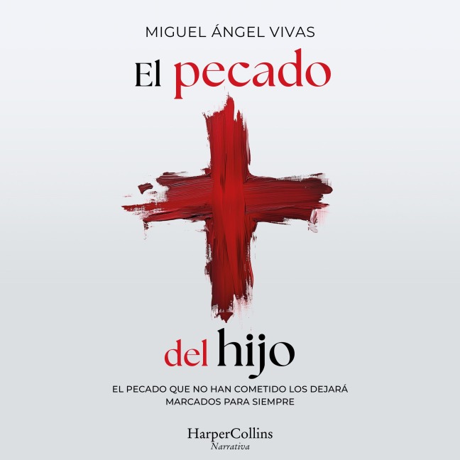 El pecado del hijo - Miguel Ángel Vivas