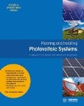 Cover-Bild zum Titel 'Planning and Installing Photovoltaic Systems' von 'Deutsche Gesellschaft Für Sonnenenergie (Dgs)'