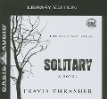 Cover-Bild zum Titel 'Solitary (Library Edition)' von 'Travis Thrasher'
