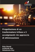 Cover-Bild zum Titel 'Progettazione di un trasformatore trifase a 3 avvolgimenti: Un approccio di ottimizzazione' von 'Raju Basak, Arabinda Das, Debabrata Roy'