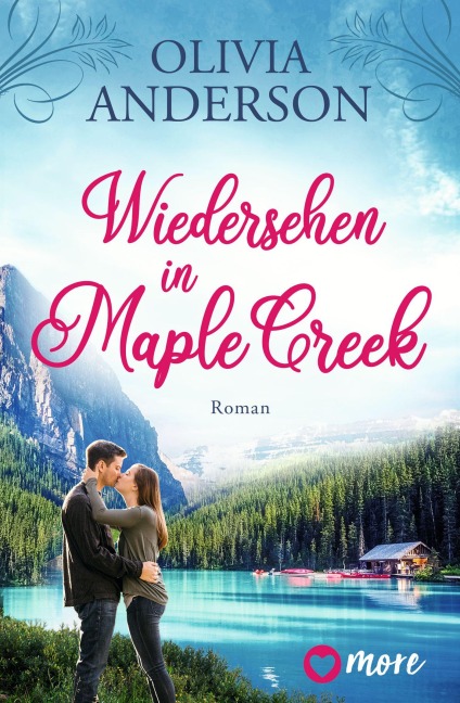 Wiedersehen in Maple Creek - Olivia Anderson