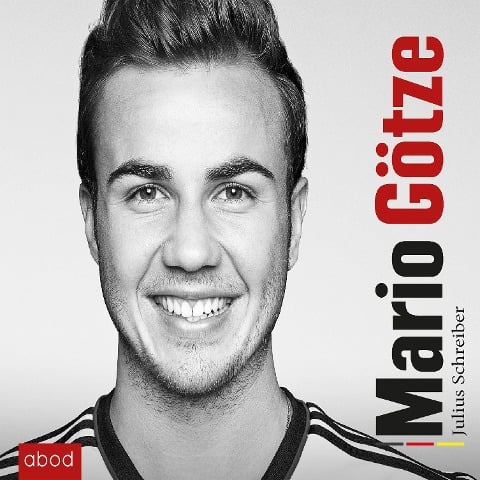 Mario Götze - Julius Schreiber