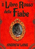 Il libro rosso delle fiabe - Andrew Lang