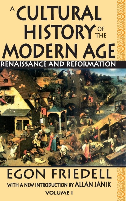 A Cultural History of the Modern Age - Egon Friedell