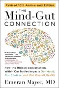 Cover-Bild zum Titel 'The Mind-Gut Connection (10th Anniversary Edition)' von 'Emeran Mayer'