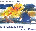 Cover-Bild zum Titel 'Die Geschichte von Mose' von ''