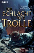 Cover-Bild zum Titel 'Die Schlacht der Trolle' von 'Christoph Hardebusch'