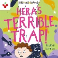 Hera's Terrible Trap! - Stella Tarakson