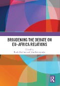 Cover-Bild zum Titel 'Broadening the Debate on EU-Africa Relations' von ''