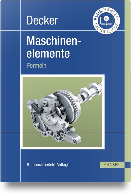 Decker Maschinenelemente. Formeln - Karlheinz Kabus