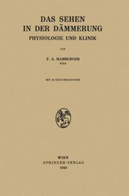 Das Sehen in der Dämmerung - Franz A. Hamburger