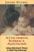 Cover-Bild zum Titel 'Attachment, Intimacy, Autonomy' von 'Jeremy Holmes'