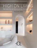 Cover-Bild zum Titel 'High On Living. RESIDENTIAL ARCHITECTURE & INTERIOR DESIGN' von ''