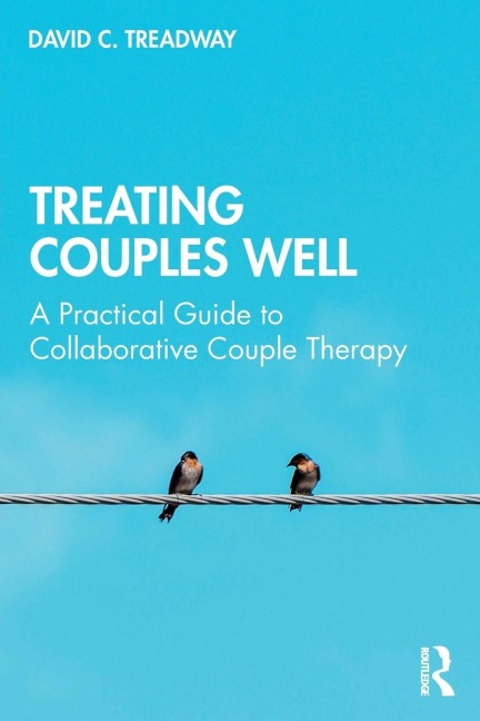 Treating Couples Well - David C. Treadway