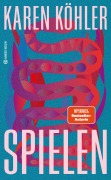 Cover-Bild zum Titel 'Spielen' von 'Karen Köhler'