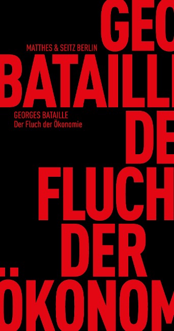 Der Fluch der Ökonomie - Georges Bataille