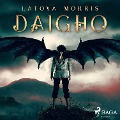 Daigho - Latoya Morris