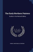Cover-Bild zum Titel 'The Early Northern Painters: Studies in the National Gallery' von 'Peers Gertrude Katherine'