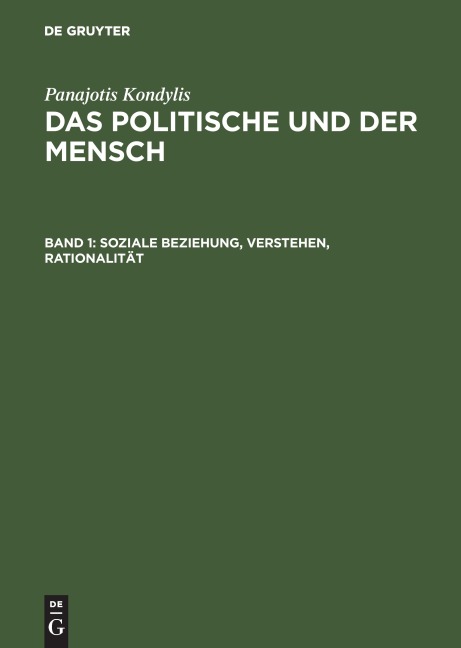 Soziale Beziehung, Verstehen, Rationalität - Panajotis Kondylis