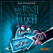 Cover-Bild zum Titel 'Das Buch mit dem Fluch 4. Mach das weg!' von 'Jens Schumacher'