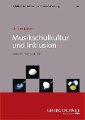 Cover-Bild zum Titel 'Musikschulkultur und Inklusion' von 'Christine Löbbert'