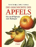 Cover-Bild zum Titel 'Die Geschichte des Apfels' von 'Barrie E. Juniper, David J. Mabberley'