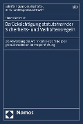 Cover-Bild zum Titel 'Berücksichtigung statutsfremder Sicherheits- und Verhaltensregeln' von 'Florian Keßenich'