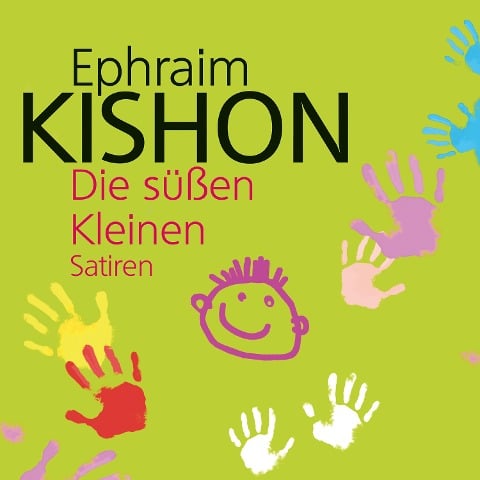 Die süßen Kleinen - Ephraim Kishon