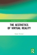 Cover-Bild zum Titel 'The Aesthetics of Virtual Reality' von 'Grant Tavinor'