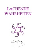 Cover-Bild zum Titel 'Lachende Wahrheiten' von 'Carl Spitteler'