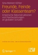 Cover-Bild zum Titel 'Freunde, Feinde oder Klassenteam?' von 'Sina-Mareen Köhler'