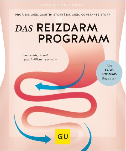 Das Reizdarm-Programm - Martin Storr, Constanze Storr