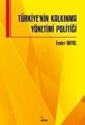 Cover-Bild zum Titel 'Türkiyenin Kalkinma Yönetimi Politigi' von 'Ender Akyol'